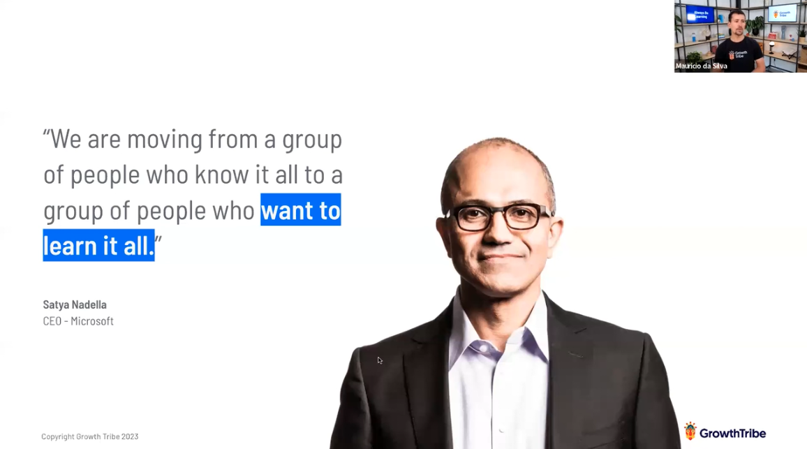 We're moving from a group o people who know it all to a group of people who want to learn it all said once Satya Nadella, CEO of Microsoft