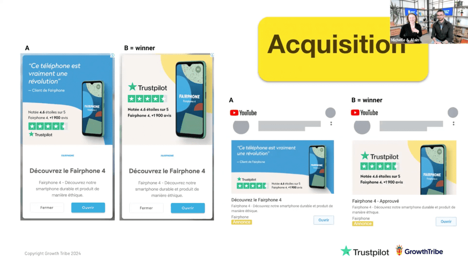 Showcasing Trustpilot reviews doesn't only help improving performances on websites but also on ads. Michelle Wrede from Trustpilot will cover in this webinar a business case with Fairphone. Fairphone is A/B testing different visuals, both including Trustpilot logo and review score.