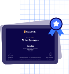 Get certified in AI for Business at Growth Tribe