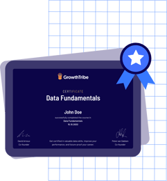 Get certified in Data Fundamentals at Growth Tribe